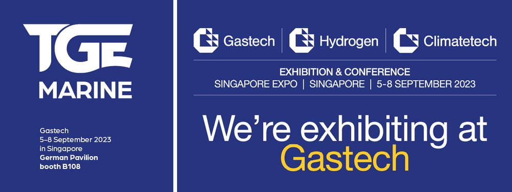 TGE Marine @ Gastech 2023 in Singapore 05-08 SEPTEMBER 2023 - German Pavilion - booth B108